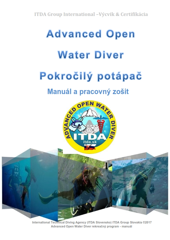 Potápačský manuál Pokročilý potápač Advanced Open Water Diver v slovenčine – ITDA-IHMP
                    Slovensko